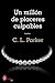 Un millón de placeres culpables (Dueto del millonario #2)