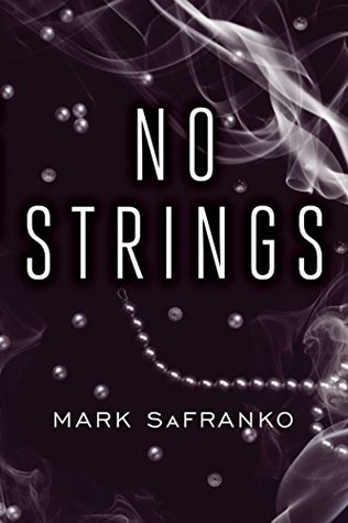 No Strings (Kindle Edition)