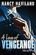 A Love of Vengeance