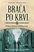 Braća po krvi by Ernst Haffner