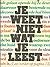 Je weet niet wat je leest