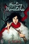 Hunting Monsters by S.L. Huang