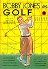 Bobby Jones on Golf