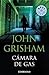 Cámara de Gas by John Grisham