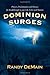 Dominion Surges by Randy DeMain