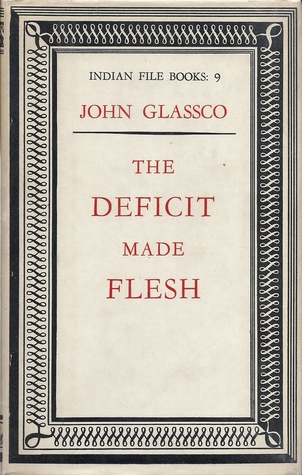The Deficit Made Flesh