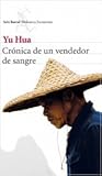 Crónica de un vendedor de sangre by Yu Hua