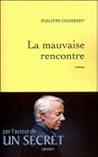 La mauvaise rencontre