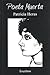 Poeta muerta by Patricia Heras Poeta muerta by Patricia Heras
