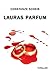 Lauras Parfum (German Edition)