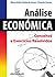 Análise Económica: Conceitos e Exercícios Resolvidos
