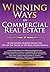 Winning Ways in Commercial Real Estate by Pamela J. Goodwin