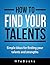 How To Find Your Talents an...