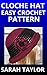 Cloche Hat - Easy Crochet Pattern