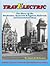 Travelectric: The Story of the Rochester, Syracuse & Eastern Railroad and Associated Lines (CERA Bulletin 143)