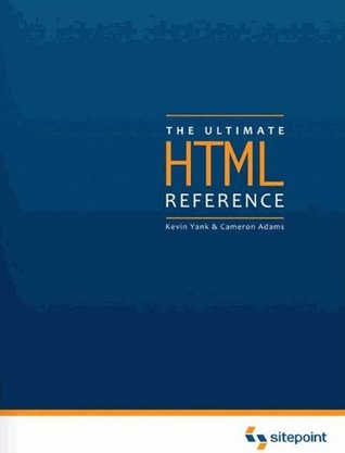 The Ultimate HTML Reference (Hardcover)