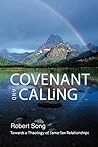 Covenant and Calling: Towards a Theology of Same-Sex Relationships