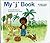 My "j" book (My First steps to reading)