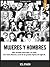 Mujeres y Hombres (Spanish Edition)