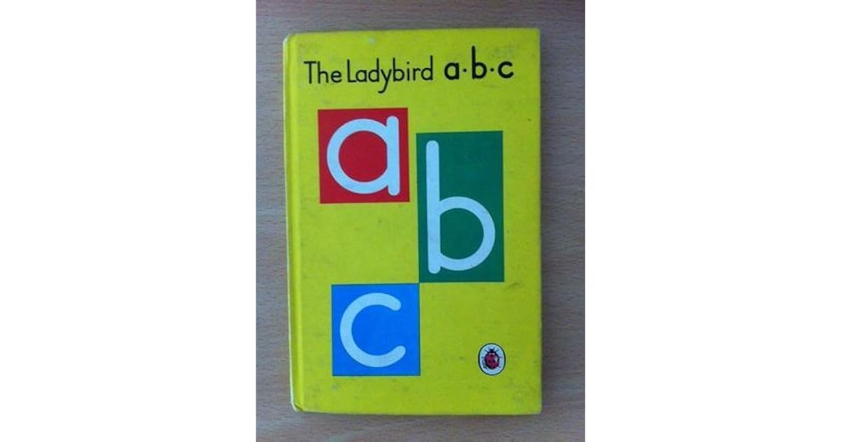The Ladybird abc by Ladybird Books