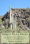 Really Neat Rocks by Linda Hilton Really Neat Rocks by Linda Hilton