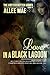 Love in a Black Lagoon (Cri...