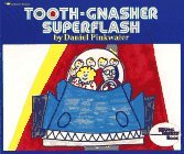 Tooth-Gnasher Superflash (Reading Rainbow)