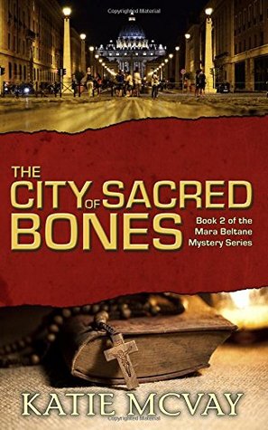 The City of Sacred Bones (A Mara Beltane Mystery #2)