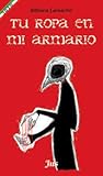 Tu ropa en mi armario