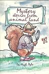 Mystery stories from animal land by Hugh F. Pyle
