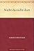 Nicht da nicht dort by Albert Ehrenstein