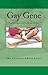 Gay Gene: If there is one, is it the last frontier to be crossed by homosexual to find their complete access to every sphere of society?