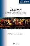 Chaucer and the Canterbury Tales by John C. Hirsh