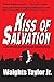 Kiss of Salvation: A Joe McGrath and Sam Rucker Detective Novel
