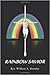 Rainbow Savior