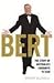 Bert: The Story Of Australia's Favourite T.V. Star