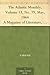 The Atlantic Monthly, Volume 13, No. 79, May, 1864 A Magazine... by Atlantic Monthly Company The Atlantic Monthly, Volume 13, No. 79, May, 1864 A Magazine... by Atlantic Monthly Company