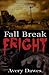 Fall Break Fright