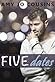 Five Dates by Amy Jo Cousins