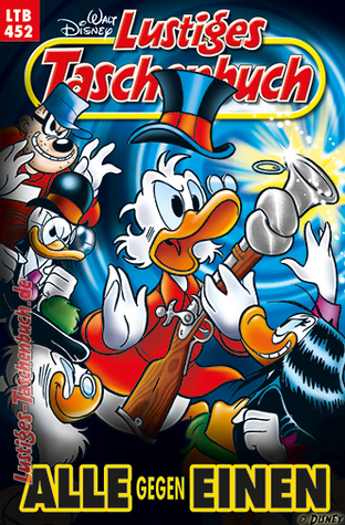 Alle gegen einen (Lustiges Taschenbuch, #452)