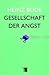 Gesellschaft der Angst