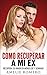 Como Recuperar a mi Ex – Recupera su amor en menos de 1 Semana!: (Guia para reconquistar, seducir, enamorar y manipular a tu ex) (Spanish Edition)