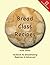 Bread Class Recipes