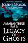 Legacy of Ghosts (Amaranthine, #2)