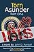 Torn Asunder, Part 1 by John D. Randall