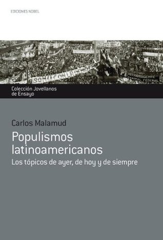 Populismos Latinoamericanos (Premio Internacional de Ensayo Jovellanos nº 36) (Spanish Edition)