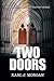 Two Doors (Modern Prophet #1)