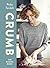 Crumb by Ruby Tandoh