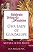 Our Lady of Guadalupe: Mother of the People (Celebrate the Divine Feminine; Reclaim Your Power with Ancient Goddess Wisdom)