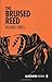 The Bruised Reed: And Smoki...